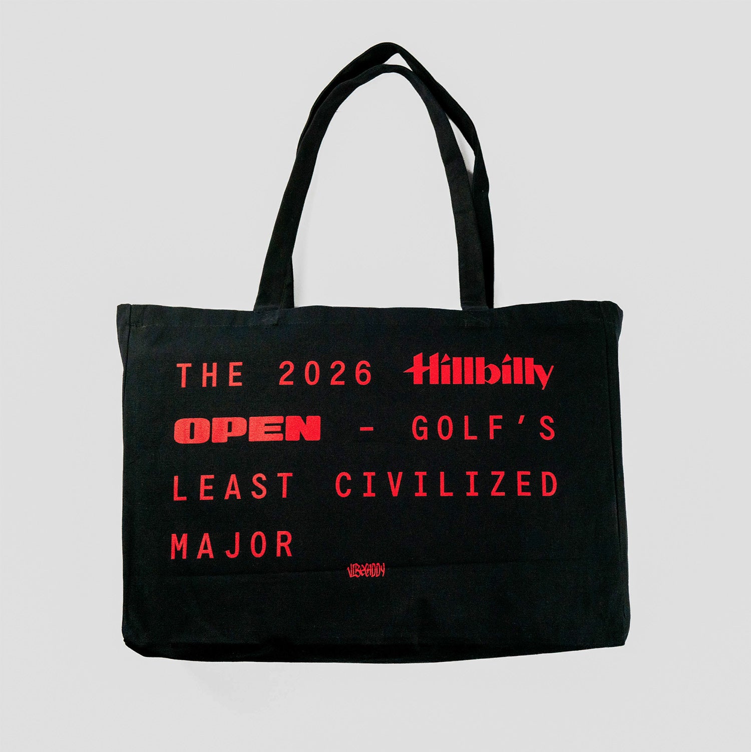 Vibecaddy / 2026 Hillbilly Open Tote Bag